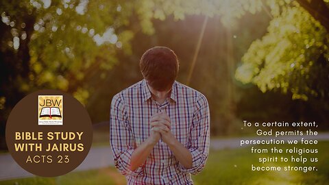 #Bible Study with #Jairus - #Acts 23 Do not compromise with the religious spirit of the church