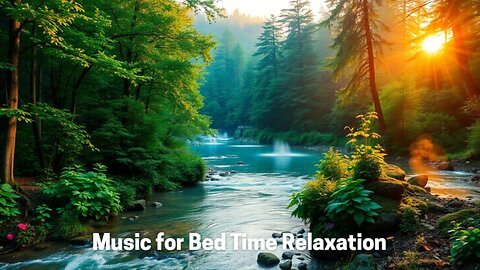 Music for Bed Time Relaxation