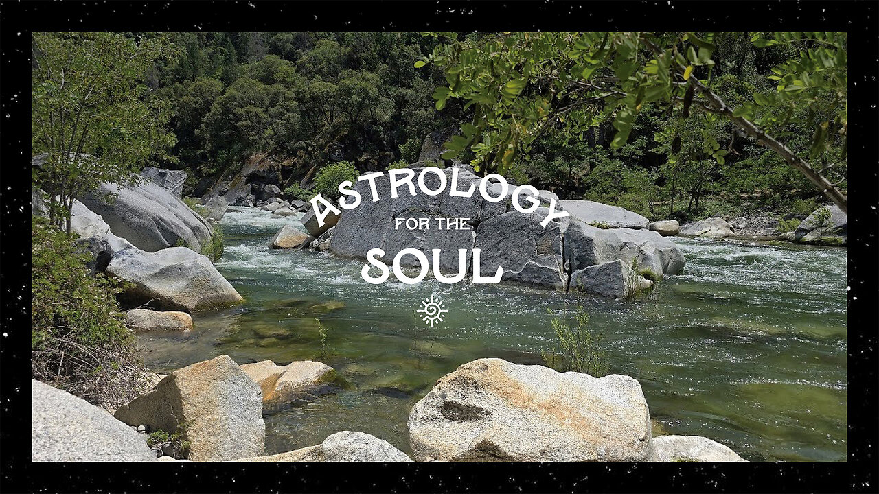 Astrology for the Soul June 4, 2025