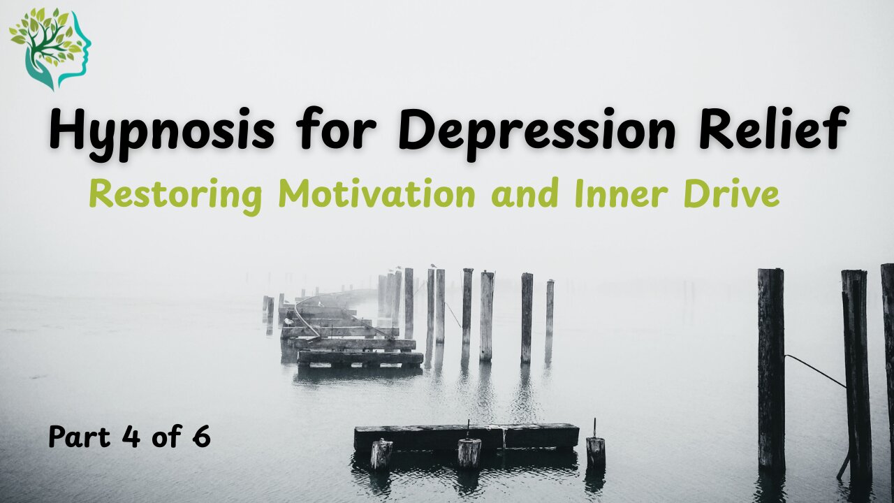 "Hypnosis for Depression Relief Part 4 | Restoring Motivation and Inner Drive"