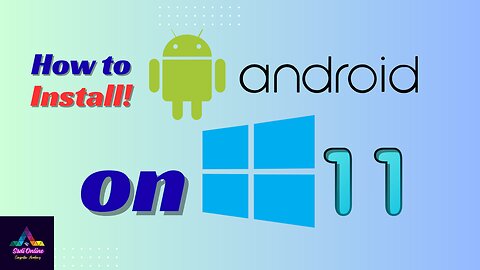 how to install android on windows 11
