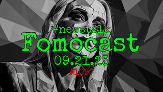 MAGA Don't Blame ME ♟ Bondi Trump’s Disposable Pawn + Charlie Kirk Remembered in AZ | Fomocast 09.21.25