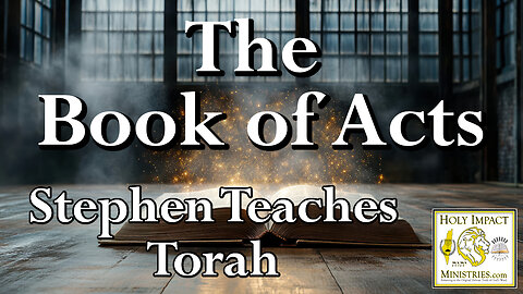 Acts Chapter 6 and 7 Stephen Conquers