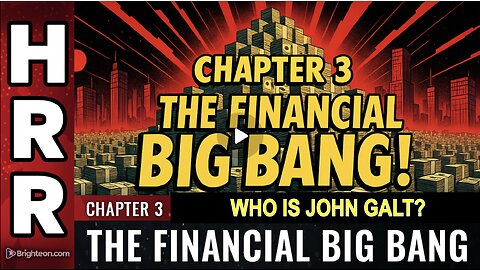 The Financial Big Bang Part 3: Stable Coins, Gold IOUs, and the Debt Time Bomb. WHO IS John Galt?