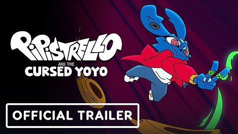 Pipistrello and the Cursed Yoyo - Official Launch Trailer