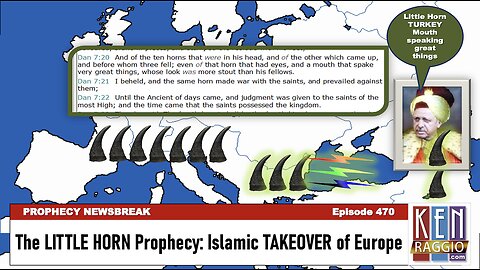The LITTLE HORN Prophecy: Will ISLAM Take Over EUROPE?