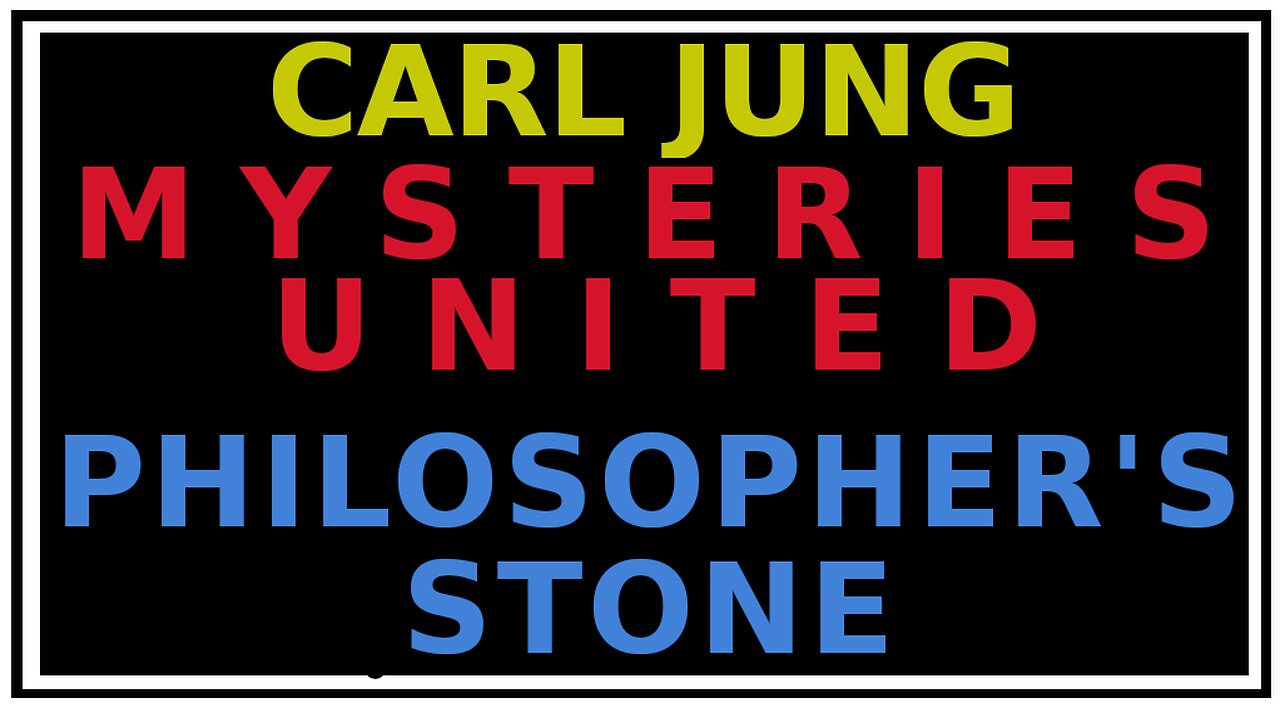 Carl Jung's Mysterium Coniunctionis: Alchemy, Manichaeism & the Philosopher's Stone