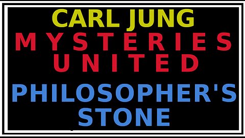 Carl Jung's Mysterium Coniunctionis: Alchemy, Manichaeism & the Philosopher's Stone