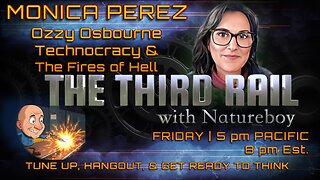 Monica Perez | Ozzy Osbourne, Technocracy, & The Fires of Hell