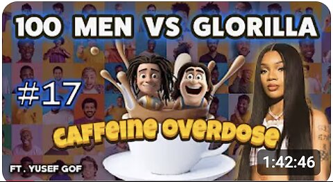 100 MEN VS GLORILLA Caffeine Overdose #17 #comedy #podcast #comedypodcast #theovon #joerogan