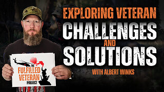 Exploring Veteran Fulfillment Challenges and Solutions with Albert Winks