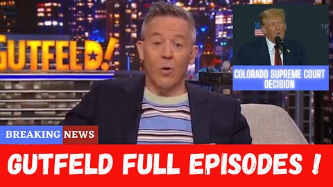 Gutfeld! 3/17/25 Full - Fox Breaking News March 17, 2025