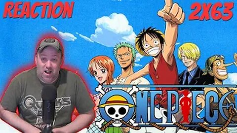 One Piece Anime S2 E63 Reaction "A Promise Between Men! Luffy and the Whale Vow to Meet Again!"