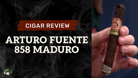 Arturo Fuente 858 Maduro | Cigar Review