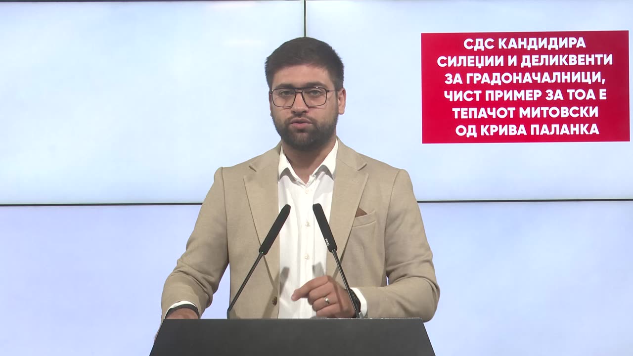 Манасиевски: СДС кандидира силеџии и деликвенти за градоначалници
