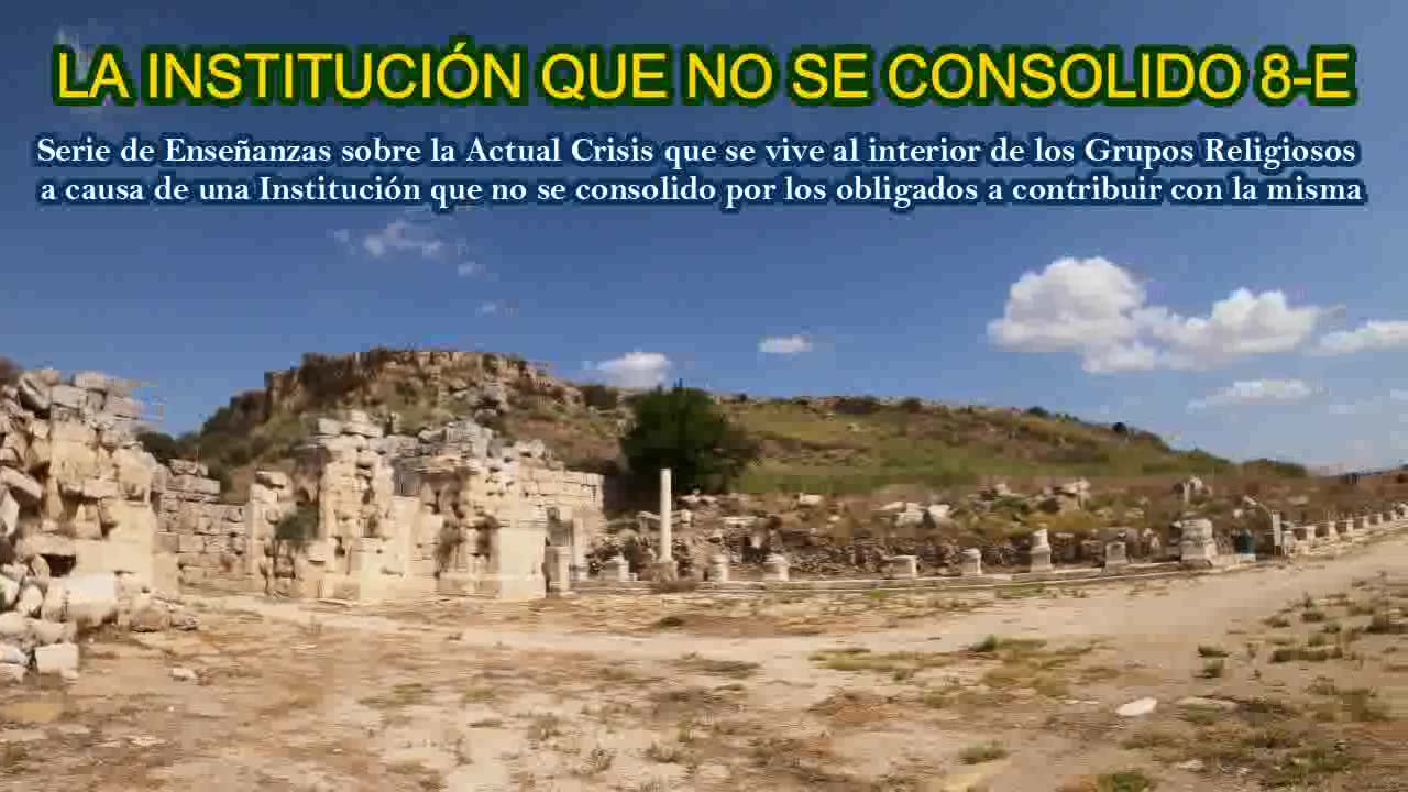 LA INSTITUCIÓN QUE NO SE CONSOLIDO 8-E