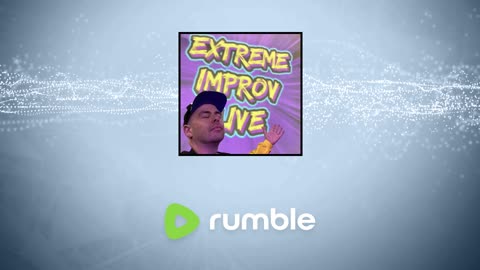 Extreme Improv Xstreamed #619 July 7th 2025