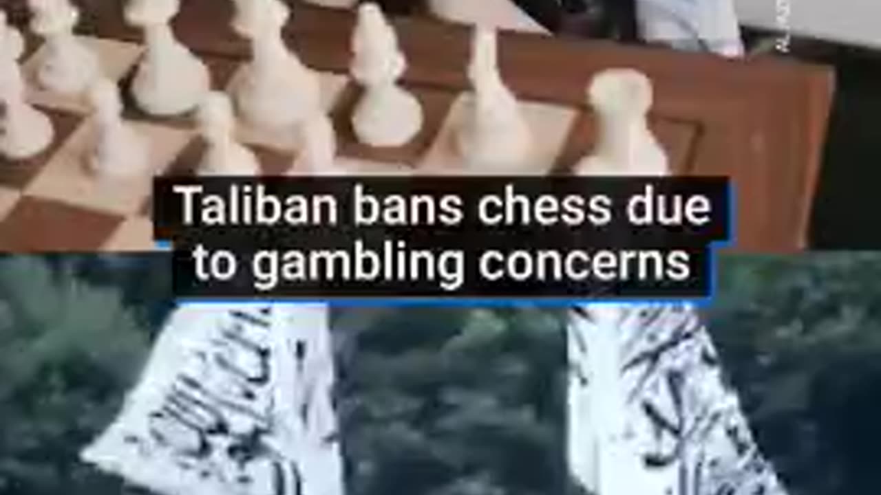Taliban Bans Chess Over Gambling Fears.