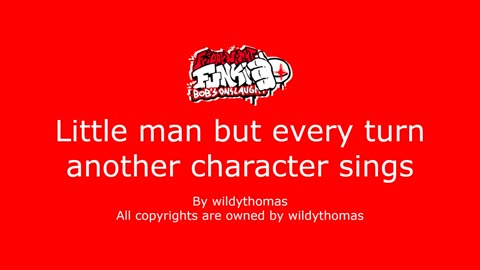 Little man but every turn another character sings