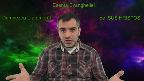 Dumnezeu L-a omorât pe ISUS HRISTOS, Esența Evangheliei