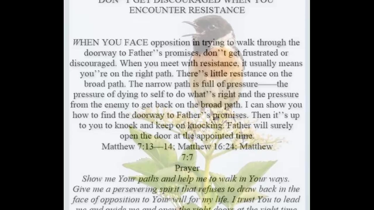 Do Not Get Discouraged When You Encounter Resistance