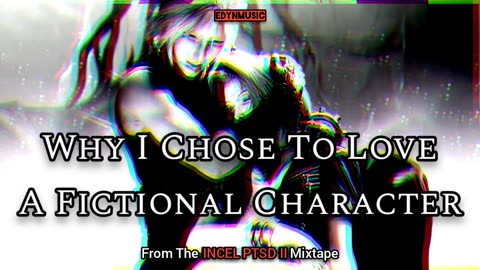 Why I Chose To Love A Fictional Character