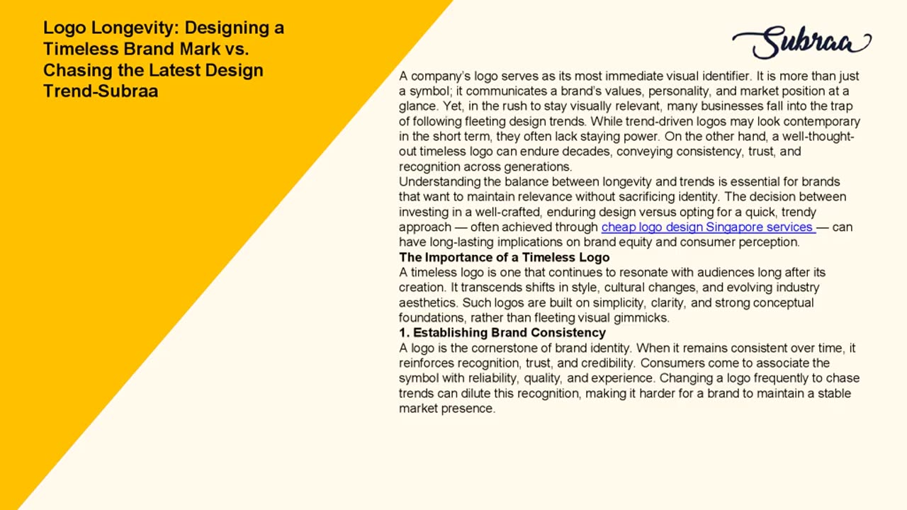 Logo Longevity: Designing a Timeless Brand Mark vs. Chasing the Latest Design Trend-Subraa