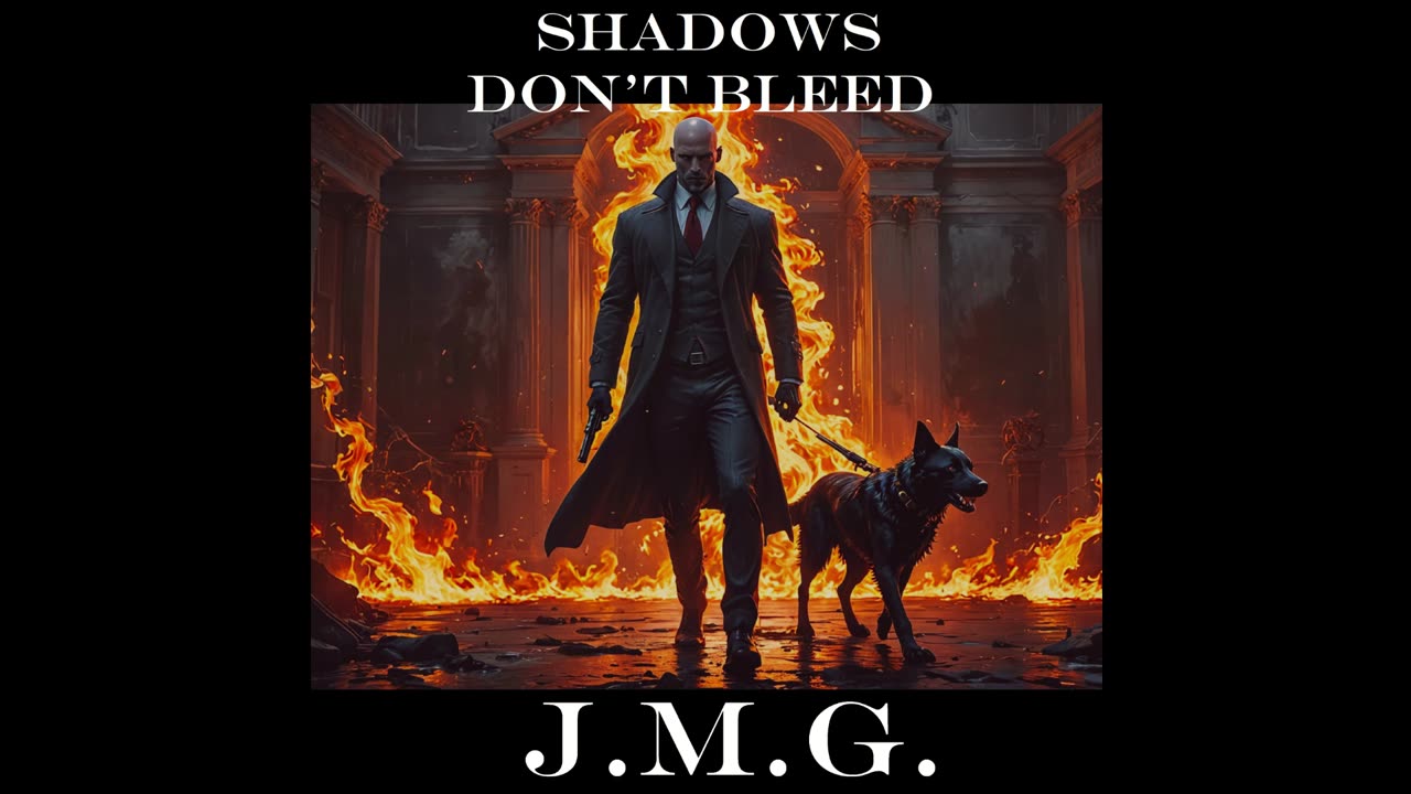 Shadows Don’t Bleed by John M. Gunn