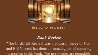 The Litchfield Revival by Bill Vincent - A Story That Needs to Be Told