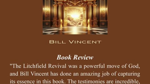 The Litchfield Revival by Bill Vincent - A Story That Needs to Be Told