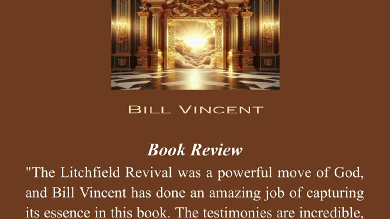 The Litchfield Revival by Bill Vincent - A Story That Needs to Be Told