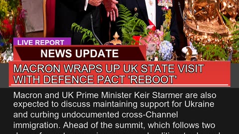Macron Wraps up UK State Visit with Defence Pact