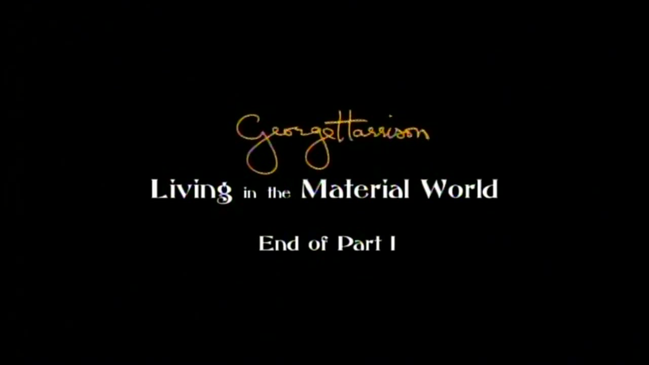 George Harrison 1/2 : Living in the Material World