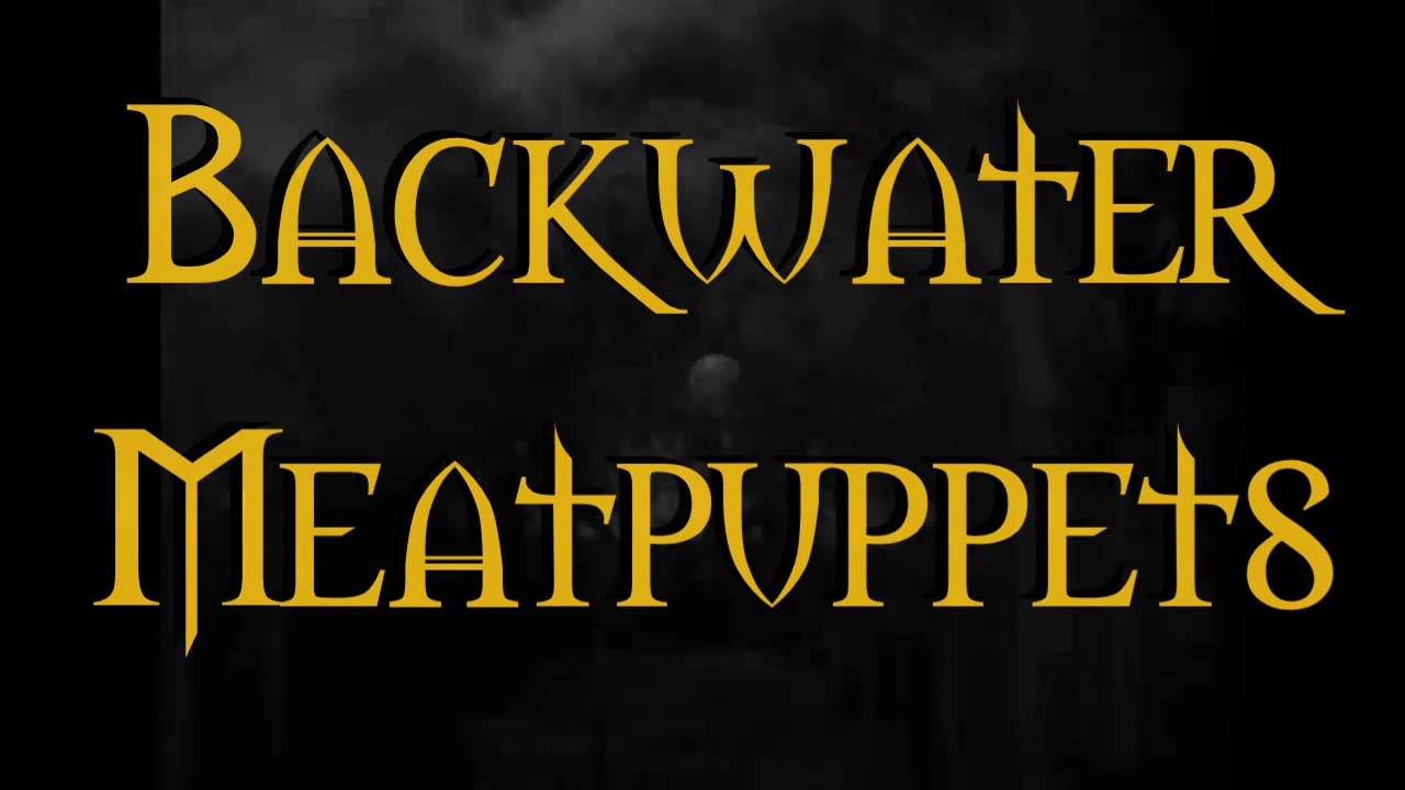 Backwater Meatpuppets
