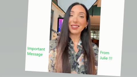 Important Message from Julie !!!