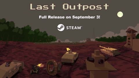 Full Release Trailer Last Outpost Game of the Week #19
