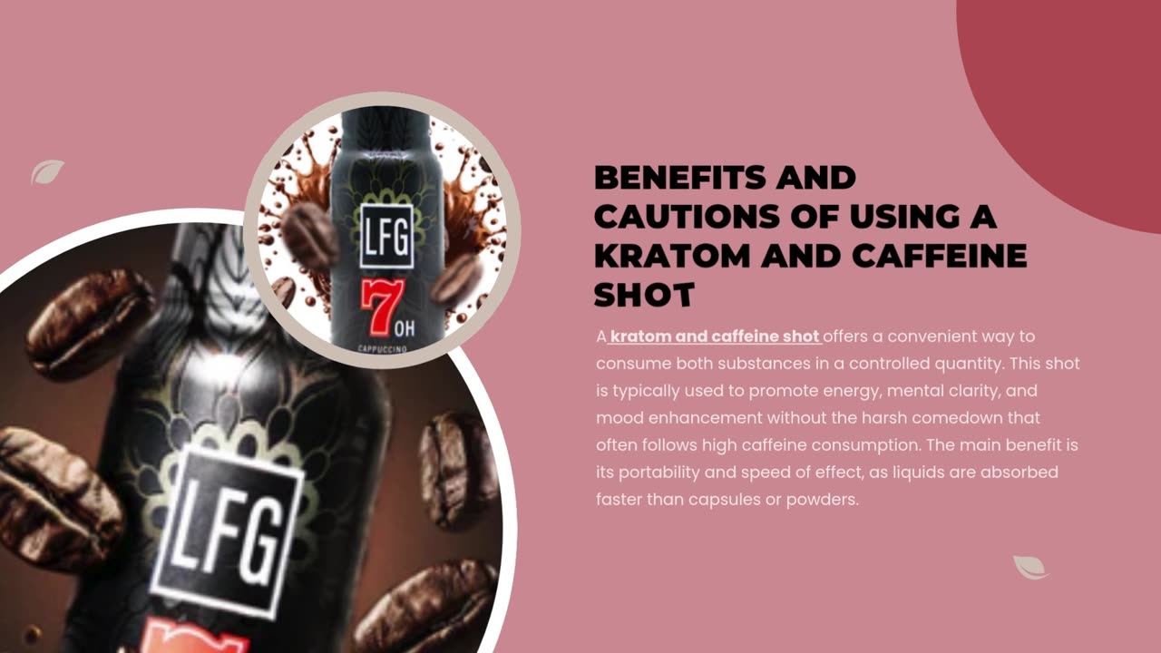Understanding Kratom and Caffeine Shots: Effects, Uses, and Safety