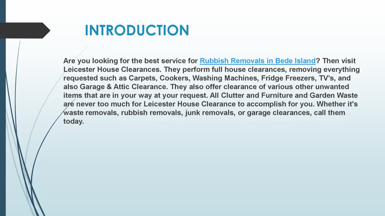 Looking for the best Rubbish Removals in Bede Island