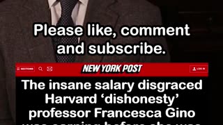 The High Salary Disgraced Harvard ‘Dishonesty’ Professor Was Earning before She Was Fired