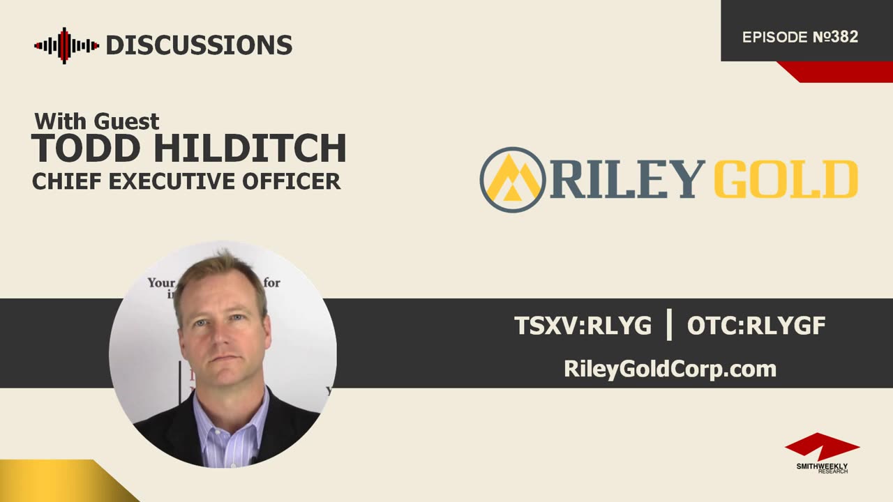 Discussion with Todd Hilditch | Riley Gold (TSXV:RLYG)