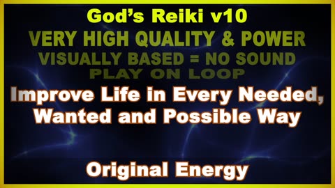 God's Reiki v10 | Improve Life in Every Needed, Wanted and Possible Way
