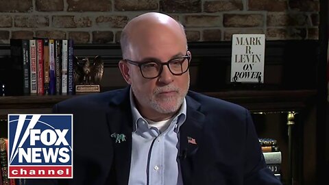 Levin unravels Democrats’ ‘propaganda’