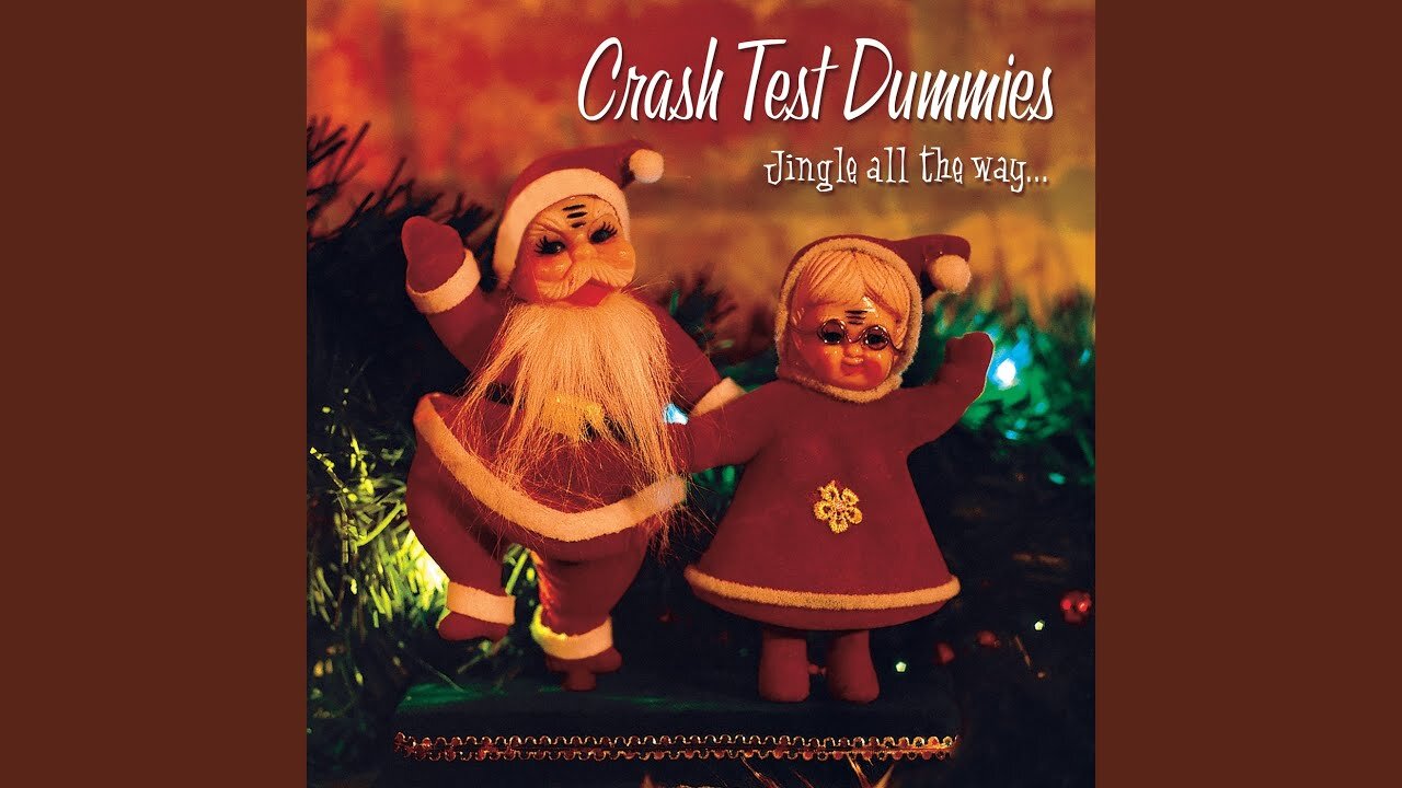 Crash Test Dummies ‎– Jingle All The Way... (2002) [Full Album]