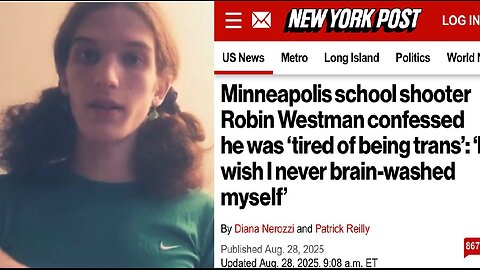 MN Catholic school shoot regretted trans, says he was brainwashed