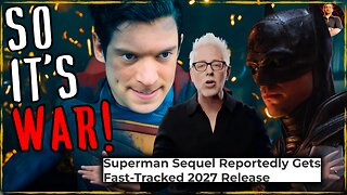 James Gunn SABOTAGES The Batman Part 2 By Fast Tracking Superman 2!