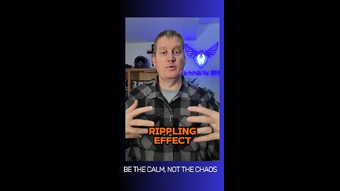 Be the Calm, not the Chaos!