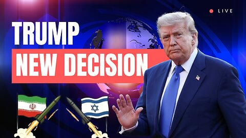 Trump's Decision on Iran-Israel War The Truth Revealed!