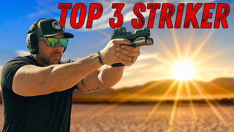 Top 3 Striker Fired Pistols That DOMINATE The Range in 2025