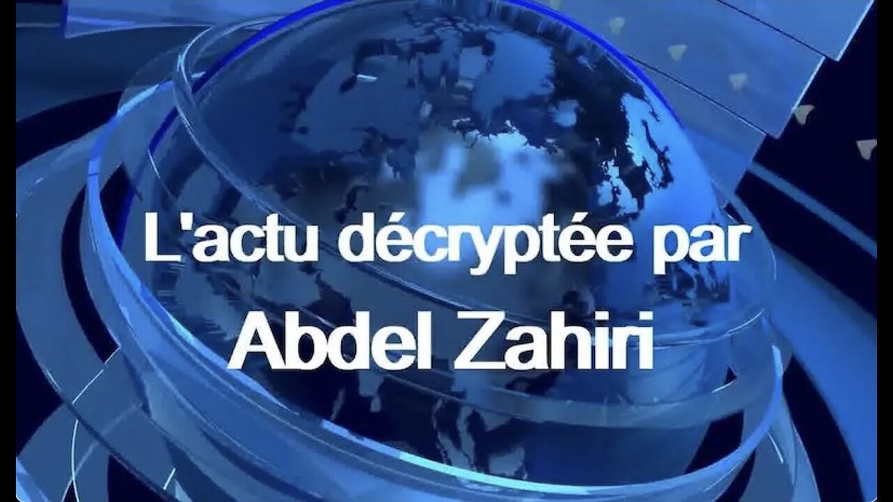 L'Actu Décryptée Par Abdel ZAHIRI 13 Juillet 2025