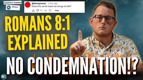 Can a BELIEVER be condemned to HELL? - Romans 8:1 Explained